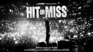 Hit or Miss